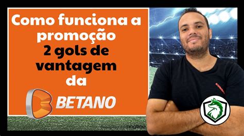 2 gols de vantagem betano